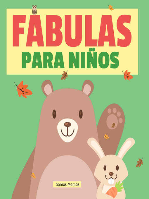 Title details for Fábulas para Niños by Somos Mamás - Available